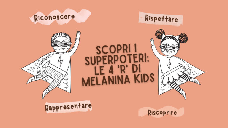 Melanina Kids: Rivoluzione con i 4 “R” nei giocattoli e nei prodotti educativi